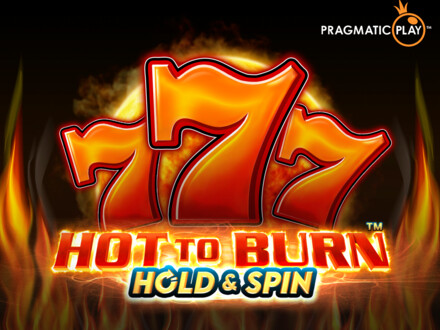 Hot to Burn Hold and Spin